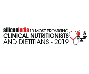 10 Most Promising Clinical Nutritionists & Dieticians Providers – 2019